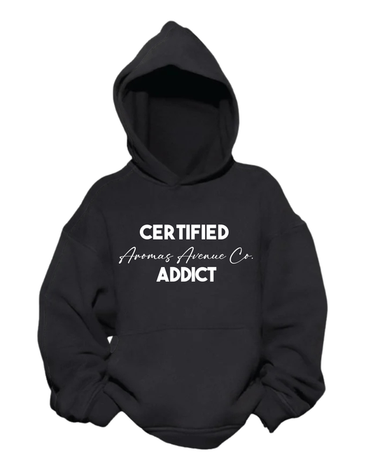 Certified Aromas Avenue Co. Addict Hoodie